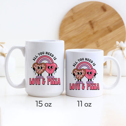 All You Need is Love and Pizza Valentine's Day Mug