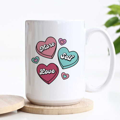 More Self Love Candy Hearts Mug
