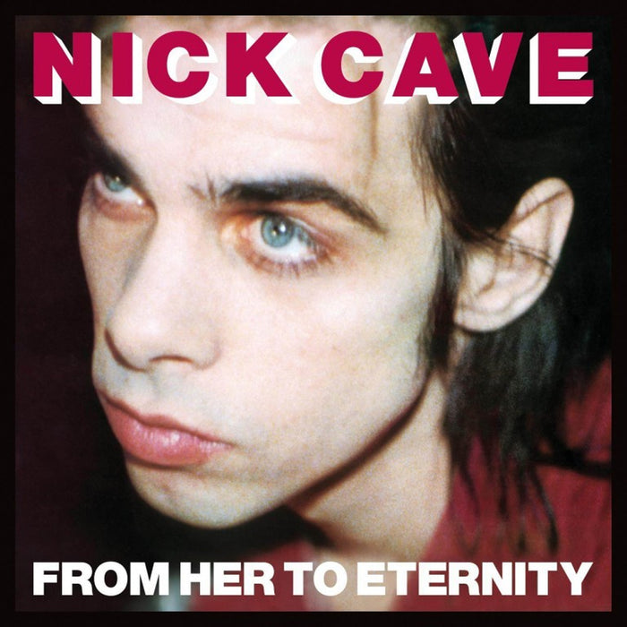 Nick Cave and The Bad Seeds From Her To Eternity - vinyl LP