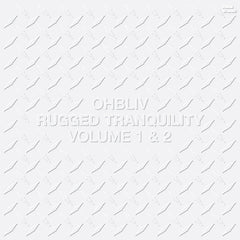 Ohbliv - Rugged Tranquility Vol. 1 & 2 - Inner Ocean Records