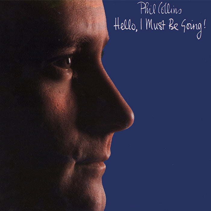Phil Collins Hello I Must Be Going - vinyl LP